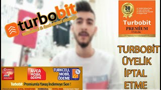 TURBOBİT PREMİUM ÜYELİK İPTALİ NASIL OLUR [upl. by Mohammad]