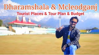 Dharamshala Tourist Places amp Mcleodganj Tourist Places  Dharamshala amp Mcleodganj Tour Guide [upl. by Xel986]