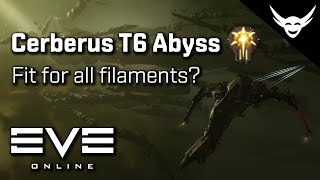 EVE Online  Cerberus T6 Abyss fit test all weathers [upl. by Nosittam]