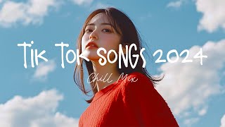 Tiktok viral songs 🍧 Trending tiktok songs  Viral hits 2024 [upl. by Licht]