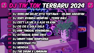 DJ TIK TOK TERBARU 2024  DJ SEBELUM GELAP KITA TERTAWA  DJ HILANG HARAPAN VIRAL [upl. by Sharleen624]