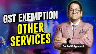 41 GST Exemption  Other Services [upl. by Atinahs]