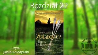 Audiobook Zwiadowcy 1 Ruiny Gorlanu  ROZDZIAŁ 22 [upl. by Menard40]