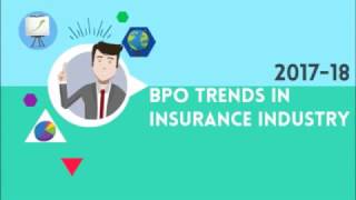 201718 BPO Trends for Insurance Industry [upl. by Agnese]