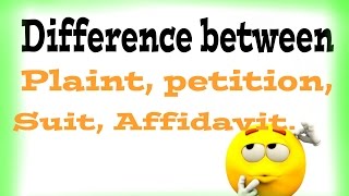 Plaint Petition Suit Affidavit  difference [upl. by Christoforo]