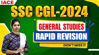 SSC CGL  2024 GENERAL STUDIES  RAPID REVISION  IACE [upl. by Darcie845]