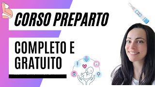 Corso preparto online gratuito e completo [upl. by Thackeray]