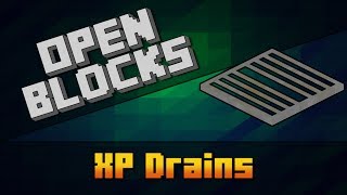 OpenBlocks  XP Drains [upl. by Marcelo]