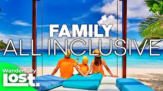 10 Best Family Kid Friendly All Inclusive Resorts 2024 [upl. by Demott]