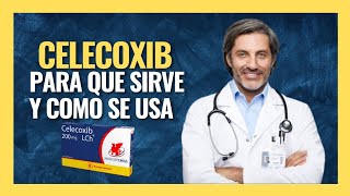 💊 CELECOXIB 200 MG DOSIS PARA QUE SIRVE FARMACOLOGÍA [upl. by Angelika]