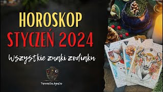 HOROSKOP ⭐ STYCZEŃ 2024 ⭐ Prognoza dla wszystkich znaków zodiaku [upl. by Manthei]