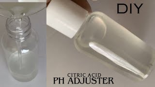 Ph Adjuster Citric acid solution  detailed video on how to make ph adjuster solution [upl. by Tymes]