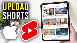 How To Upload YouTube Shorts From iPad  Full Guide [upl. by Mike]