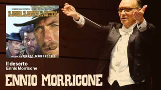 Ennio Morricone  Il deserto Il Buono Il Brutto E Il Cattivo  The Good The Bad And The Ugly [upl. by Merriam]