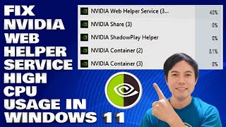 How To Fix NVIDIA Web Helper Service High CPU Usage IN Windows 11 [upl. by Ffirahs]