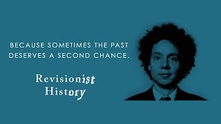 Season 2 of Malcolm Gladwells quotRevisionist Historyquot is here [upl. by Cesar382]