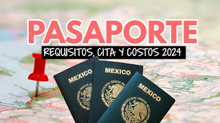 Pasaporte mexicano en 2024 requisitos documentos cita y precios [upl. by Ahseile767]