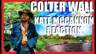 Brewery Sessions  Colter Wall  quotKate McCannonquot REACTION [upl. by Desai806]