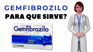 GEMFIBROZILO que es gemfibrozilo y para que sirve cuando y como tomar gemfibrozilo 600 mg tablet [upl. by Mansur]