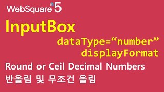 InputBox  dataTypequotnumberquot amp displayFormat  InputBox  WebSquare5  Quick Guide [upl. by Durarte]