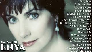 The Best of ENYA  NonStop Playlist [upl. by Buerger69]