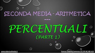 Seconda media  Aritmetica  Percentuali parte 1 [upl. by Romeu]