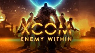 XCOM Enemy Within  The Fall of Earth [upl. by Sturdivant328]