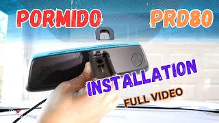 HOW TO INSTALL A REARVIEW MIRROR DASH CAM amp HARDWIRE PORMIDO PRD80 2K STEPBYSTEP DEMONSTRATIONS [upl. by Torp]