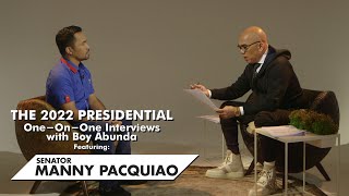 The 2022 Presidential OneOnOne Interviews with Boy Abunda featuring Senator Manny Pacquiao [upl. by Hirza]