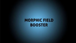 MORPHIC FIELD BOOSTERMorphic energy programmed Patreon [upl. by Syd377]