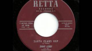 Santa Claus Hop  Jimmy Ashby and the Treble Tones [upl. by Sewel]