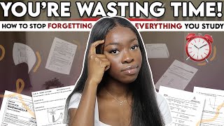 HOW TO STOP FORGETTING EVERYTHING YOU STUDY  YOURE WASTING TIME 📚⏰ [upl. by Leoni]