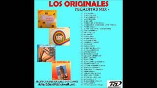 LOS ORIGINALES DEL VIGIA PEGADITAS MIX [upl. by Anigar]