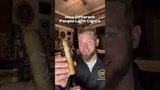 Cigar 101 How Different People Light Their Cigars [upl. by Anaujnas]