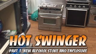 Buying a Gimbaled Alcohol Stove for an Alberg 30 and Designing the Stove Enclosure [upl. by Berners]