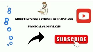 Guidelines for rational drug use and surgical prophylaxis pharmd pharmacotherapeutics [upl. by Rannug]