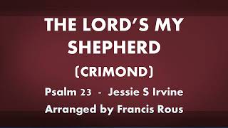 The Lords My Shepherd Crimond acapella hymn with lyrics [upl. by Noicpecnoc]