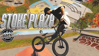 Stoke Plaza WILL Get You Stoked To Ride  BMX Streets [upl. by Ares902]