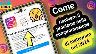 Come risolvere laccount Instagram compromesso  Correggi il tuo account è stato compromesso 2024 [upl. by Edaj]