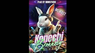 Mc Rast Konechi Brokkely ProD BY RDMSTUDIO [upl. by Manon]