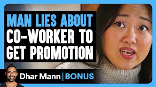 MAN LIES About CoWorker To GET PROMOTION  Dhar Mann Bonus [upl. by Cost]