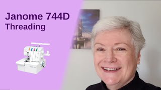 Janome 744D SergerOverlocker  Threading [upl. by Boehmer]