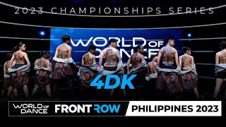 4DK  Team Division  FRONT ROW  World of Dance Philippines 2023  WODPH2023 [upl. by Normi115]