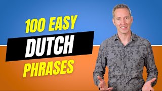 100 Dutch Phrases for Beginners  Easy Dutch Lesson [upl. by Nylzaj]