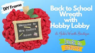 Back to School DIY Wreath Tutorial [upl. by Aisaim]