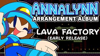 EARLY RELEASE Annalynn Arrangement Album  Lava Factory [upl. by Cahn132]