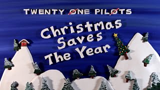 Twenty One Pilots  Christmas Saves The Year Official Video [upl. by Doria]