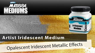 Artists Iridescent Medium  Opalescent Pearlescent Metallic Effects  MM24 [upl. by Bethena]