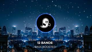 quot12 Bande in Bass Boosted  Ultimate Sound Experience 🎶🔥quot [upl. by Anurb506]