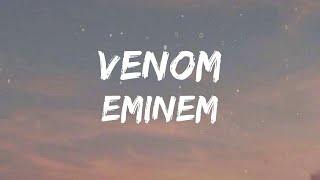 Eminem  Venom Lyrics [upl. by Onstad138]